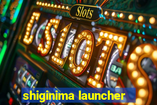 shiginima launcher